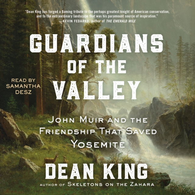 Guardians of the Valley : John Muir and the Friendship that Saved Yosemite, eAudiobook MP3 eaudioBook