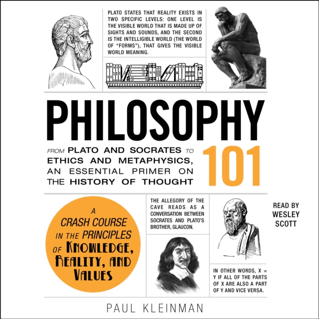 Philosophy 101 : From Plato and Socrates to Ethics and Metaphysics, an Essential Primer on the History of Thought, eAudiobook MP3 eaudioBook