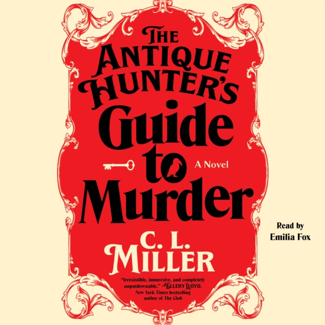 The Antique Hunter's Guide to Murder : A Novel, eAudiobook MP3 eaudioBook