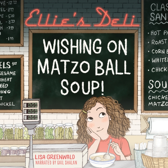 Ellie's Deli: Wishing on Matzo Ball Soup!, eAudiobook MP3 eaudioBook