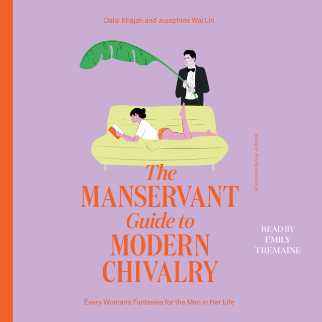 The ManServant Guide to Modern Chivalry : Every Woman's Fantasies for the Men in Her Life, eAudiobook MP3 eaudioBook