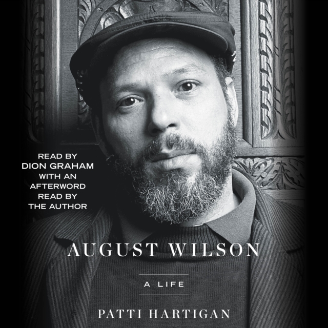 August Wilson : A Life, eAudiobook MP3 eaudioBook