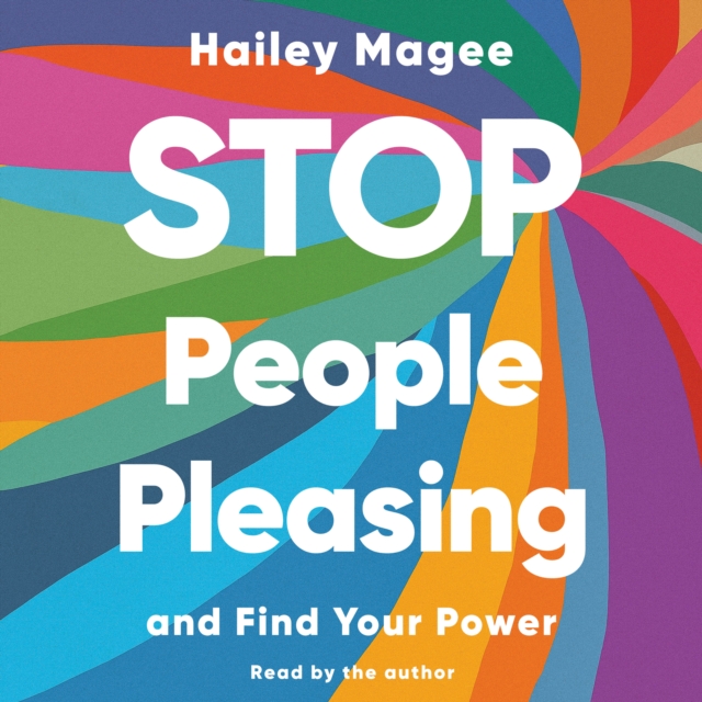 Stop People Pleasing : And Find Your Power, eAudiobook MP3 eaudioBook