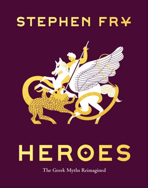 Heroes : The Greek Myths Reimagined, EPUB eBook