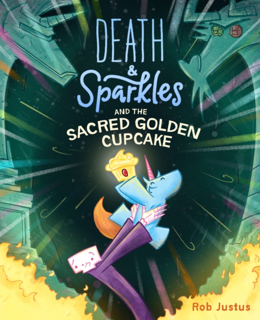 Death & Sparkles and the Sacred Golden Cupcake : Book 2, Paperback / softback Book