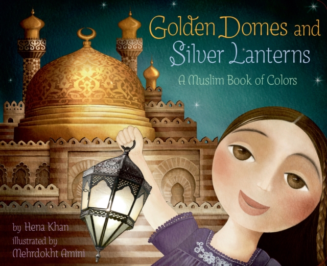 Golden Domes and Silver Lanterns, Board book Book