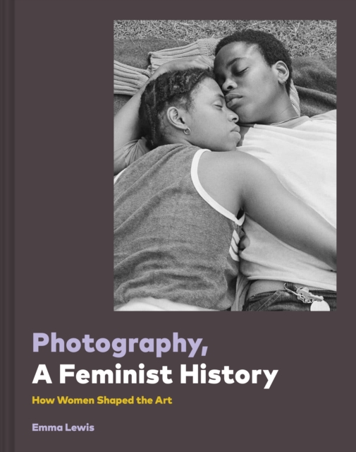 Photography, A Feminist History, EPUB eBook