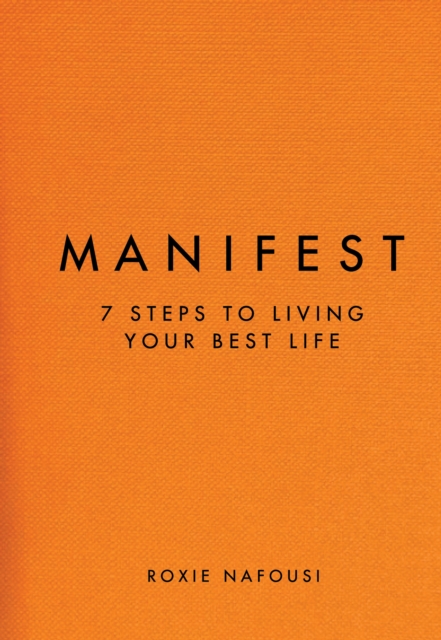 Manifest : 7 Steps to Living Your Best Life, EPUB eBook