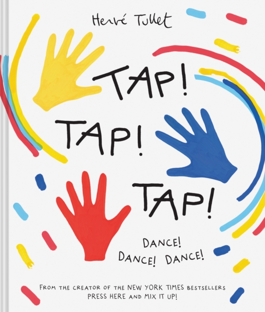 Tap! Tap! Tap! : Dance! Dance! Dance!, Hardback Book