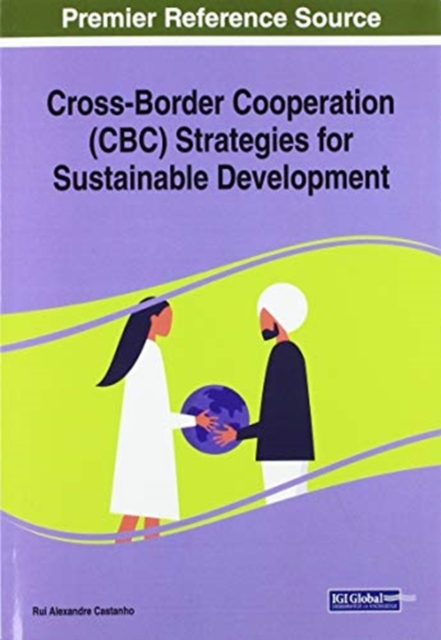 Cross-Border Cooperation (CBC) Strategies for Sustainable Development, Paperback / softback Book