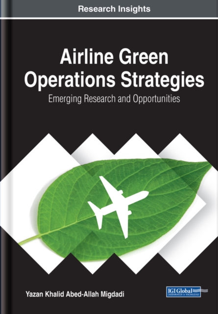 Airline Green Operations Strategies: Emerging Research and Opportunities, EPUB eBook
