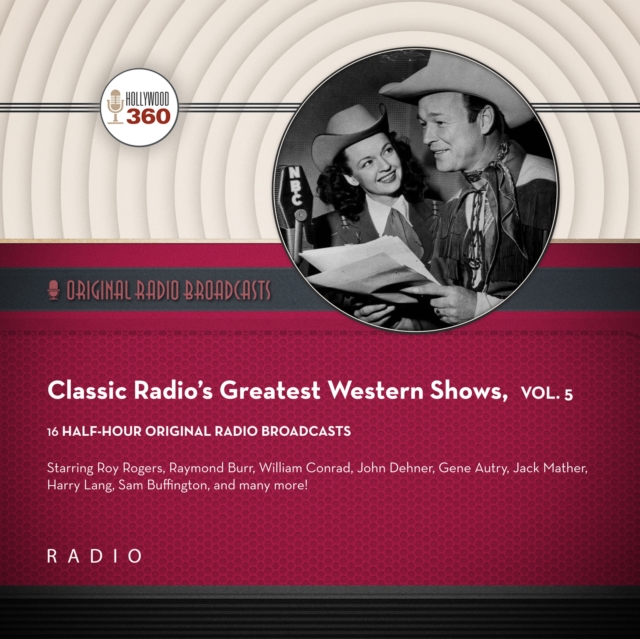 Classic Radio's Greatest Western Shows, Vol. 5, eAudiobook MP3 eaudioBook