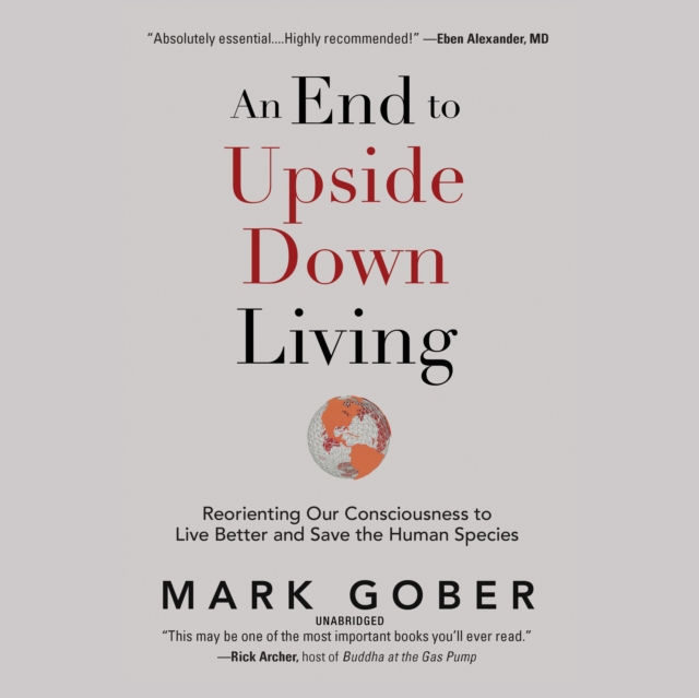 An End to Upside Down Living, eAudiobook MP3 eaudioBook