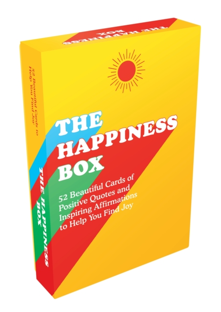The Happiness Box : 52 Beautiful Cards of Positive Quotes and Inspiring Affirmations to Help You Find Joy, Cards Book