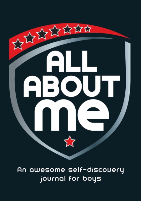 All About Me : An Awesome Self-Discovery Journal for Boys, EPUB eBook