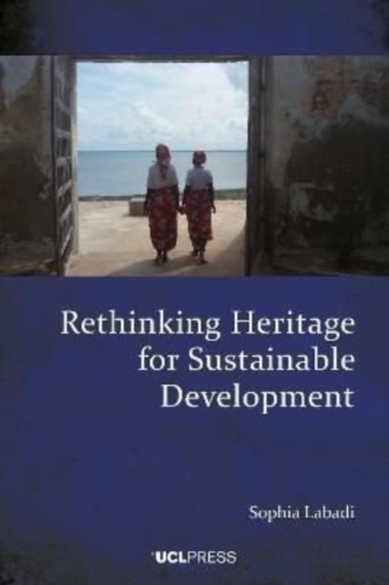 Rethinking Heritage for Sustainable Development, Hardback Book
