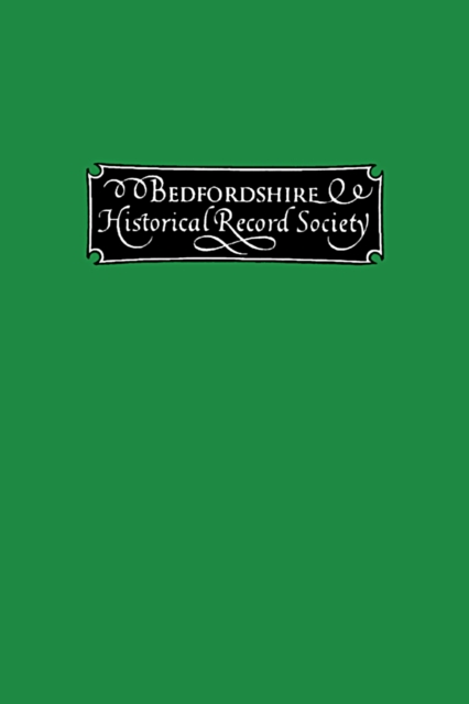 The Publications of the Bedfordshire Historical Record Society volume XXV, PDF eBook
