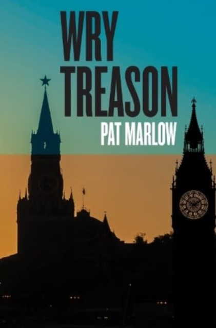 Wry Treason, Paperback / softback Book