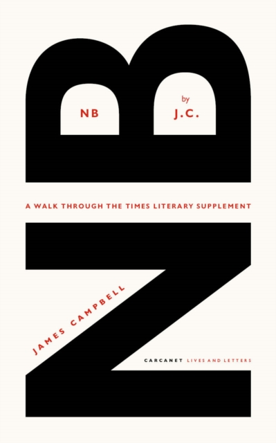 NB by J.C. : A walk through the Times Literary Supplement, Paperback / softback Book