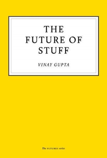 The Future of Stuff, Paperback / softback Book