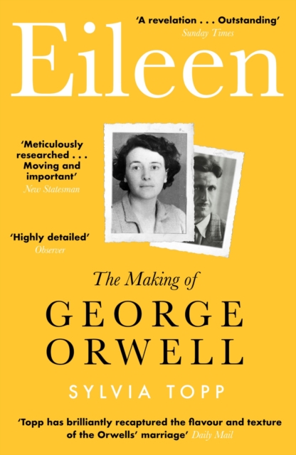 Eileen : The Making of George Orwell, Paperback / softback Book