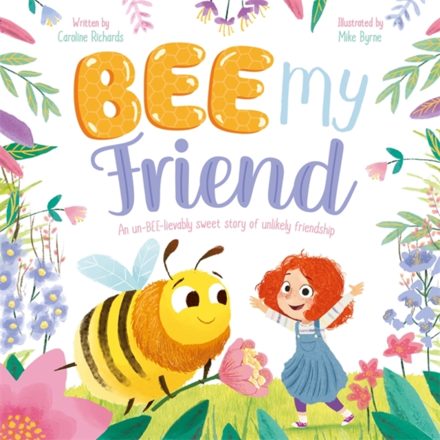 Bee My Friend, Paperback / softback Book