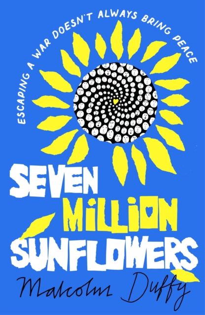 Seven Million Sunflowers, Paperback / softback Book