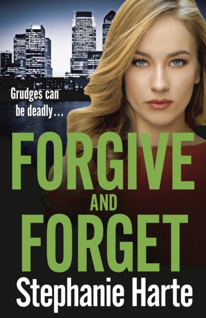 Forgive and Forget : An addictive new crime novel, gripping and twisty!, Paperback / softback Book