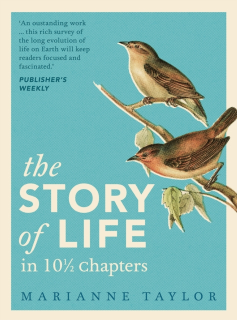 The Story of Life in 101/2 Chapters, Hardback Book