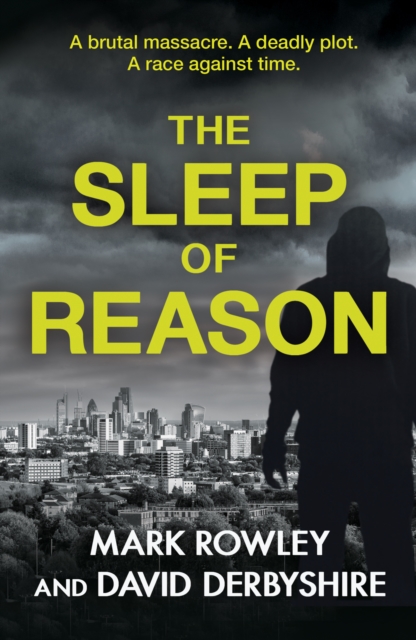 The Sleep of Reason : a compelling thriller about toxic politics and the radicalisation of young men, EPUB eBook