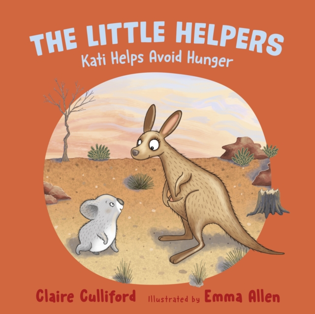 The Little Helpers: Kati Helps Avoid Hunger : (a climate-conscious children's book), Paperback / softback Book