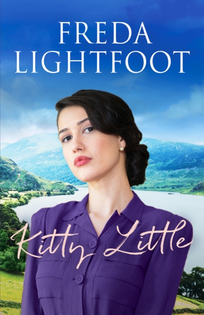 Kitty Little : A dramatic saga of friendship and loyalty, Paperback / softback Book