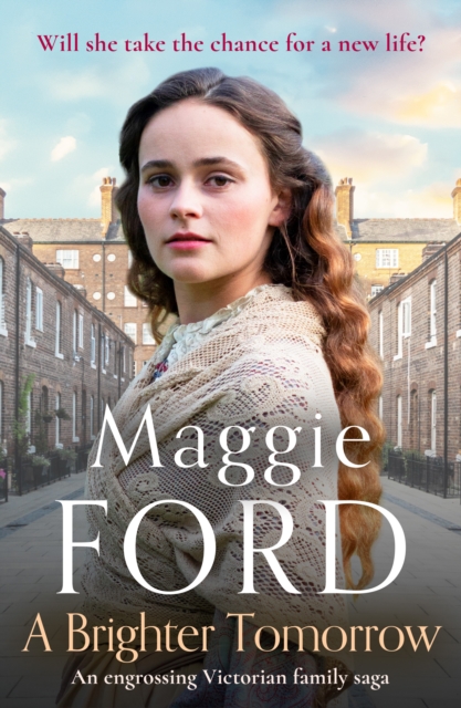 A Brighter Tomorrow : An engrossing Victorian family saga, EPUB eBook