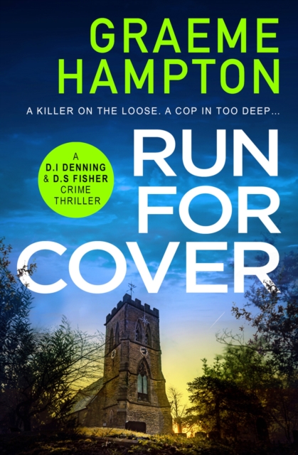 Run For Cover : An unputdownable, gripping crime thriller, Paperback / softback Book