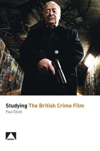 Studying the British Crime Film, PDF eBook