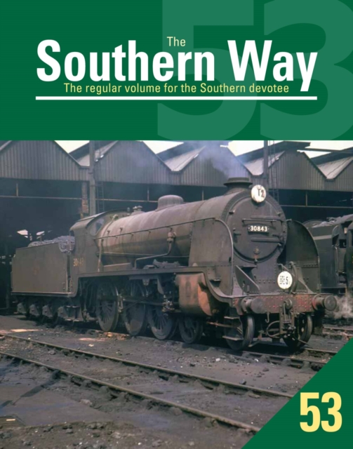 Southern Way 53, The, Paperback / softback Book