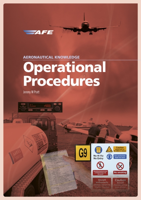 Aeronautical Knowledge - Operational Procedures, Paperback / softback Book