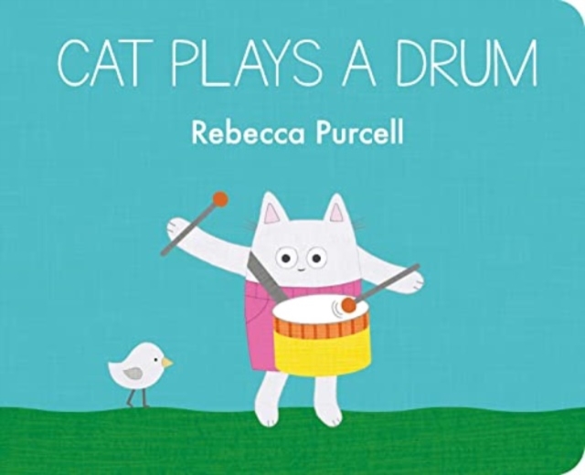 Cat Plays a Drum, Board book Book