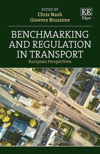 Benchmarking and Regulation in Transport : European Perspectives, PDF eBook