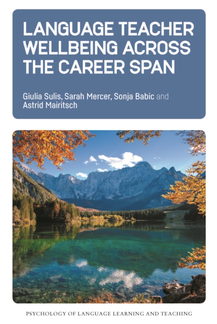 Language Teacher Wellbeing across the Career Span, PDF eBook