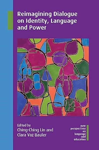 Reimagining Dialogue on Identity, Language and Power, Paperback / softback Book