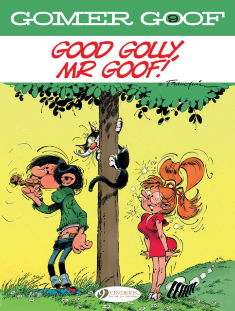 Gomer Goof Vol. 9: Good Golly, Mr Goof!, Paperback / softback Book