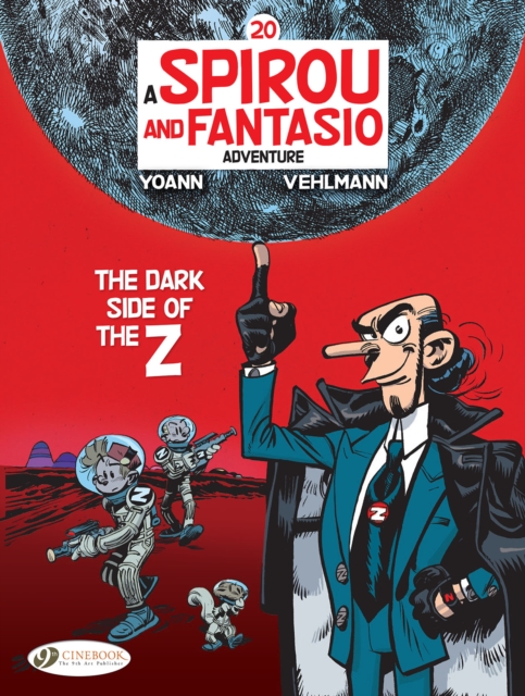 Spirou & Fantasio Vol 20: The Dark Side Of The Z, Paperback / softback Book