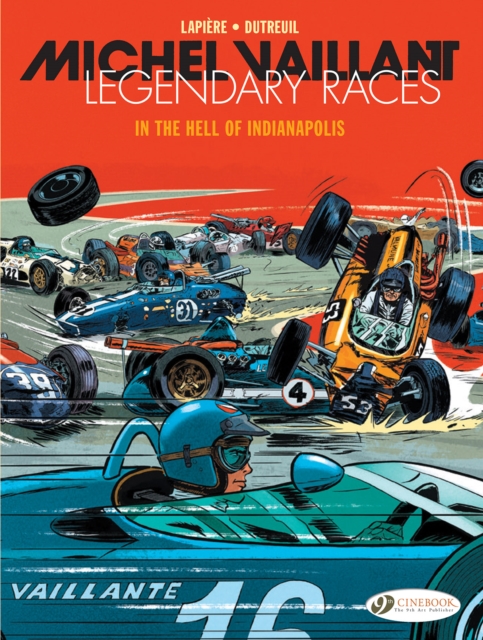 Michel Vaillant - Legendary Races Vol. 1: In The Hell Of Indianapolis : In the Hell of Indianapolis, Paperback / softback Book