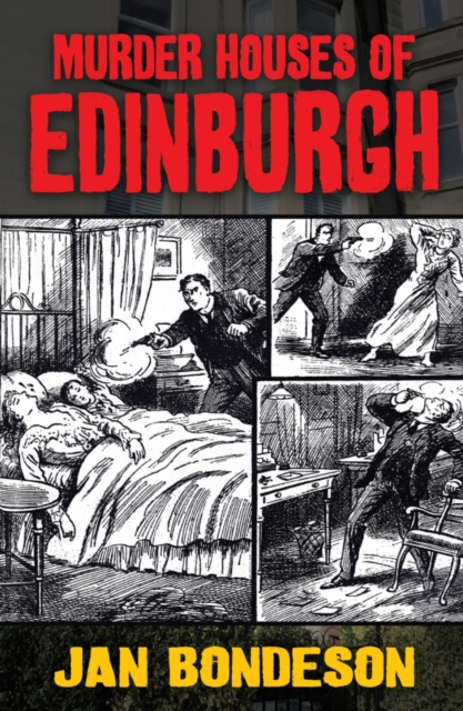 Murder Houses of Edinburgh, Paperback / softback Book