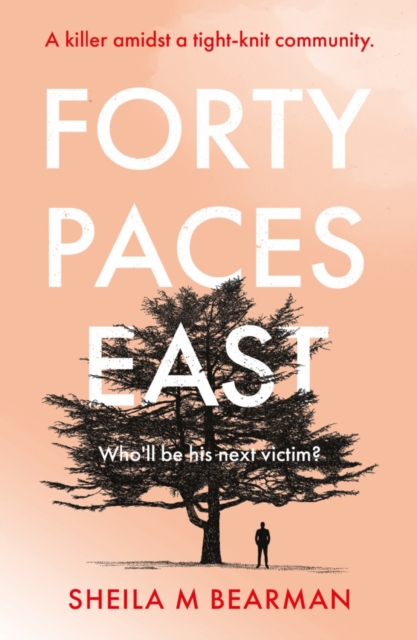 Forty Paces East, Paperback / softback Book