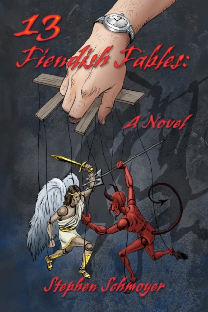 13 Fiendish Fables : A Novel, Paperback / softback Book