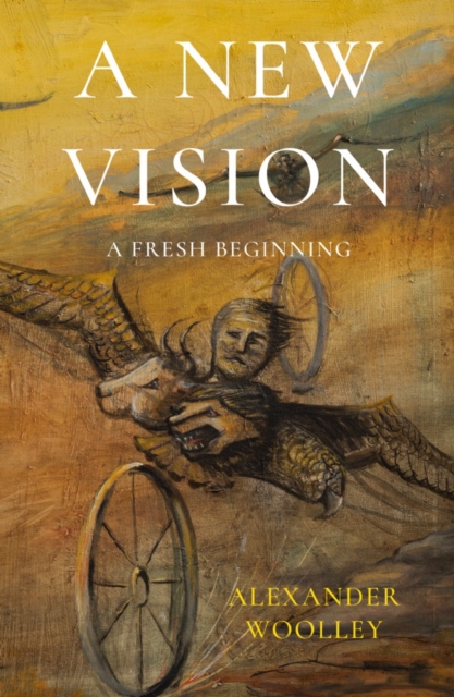A New Vision : A Fresh Beginning, Paperback / softback Book