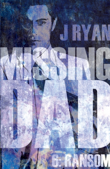 Missing Dad 6: Ransom, Paperback / softback Book