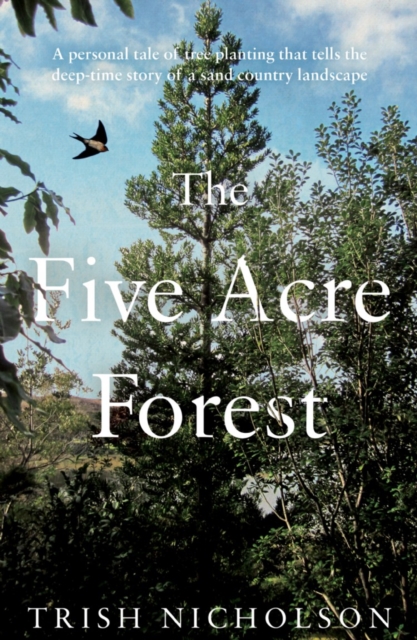 The Five Acre Forest, Paperback / softback Book